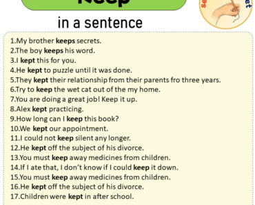 Keep in a Sentence, Sentences of Keep in English