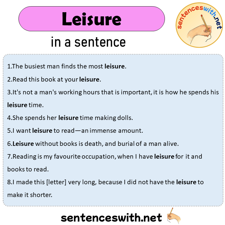 Leisure in a Sentence, Sentences of Leisure in English