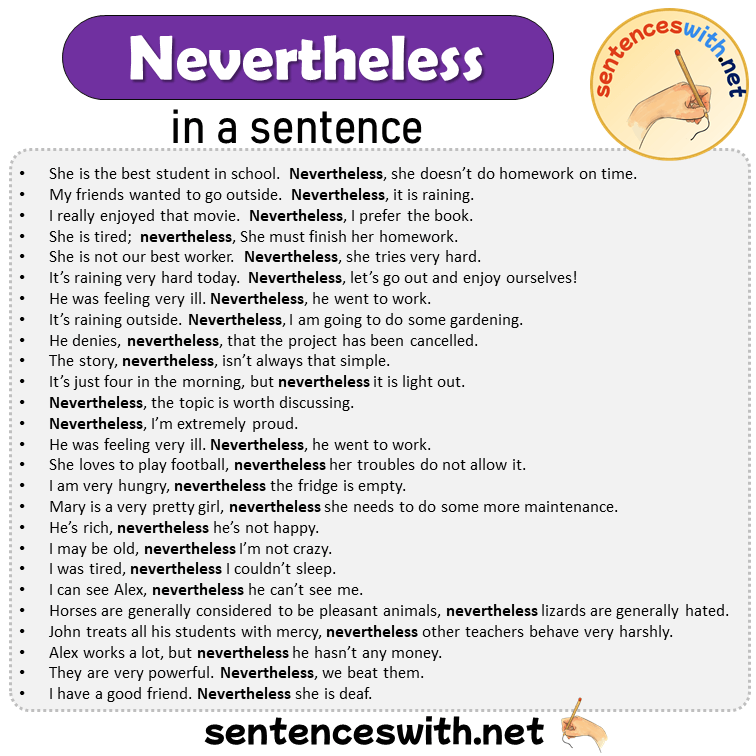 Nevertheless in a Sentence, Sentences of Nevertheless in English