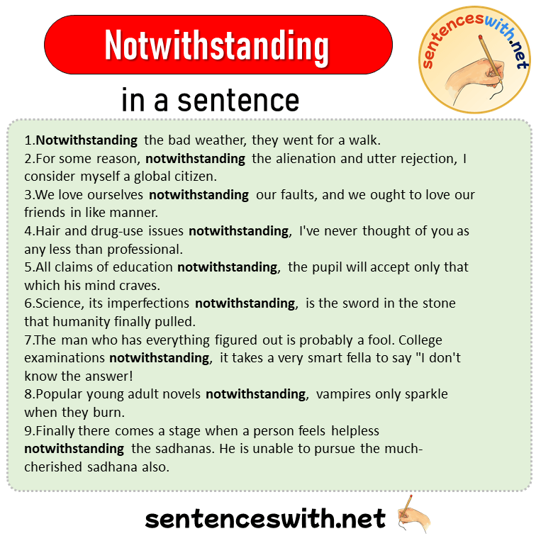 Notwithstanding in a Sentence, Sentences of Notwithstanding in English