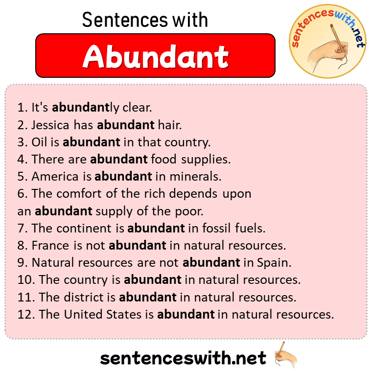 Sentences with Abundant, Sentences about Abundant in English