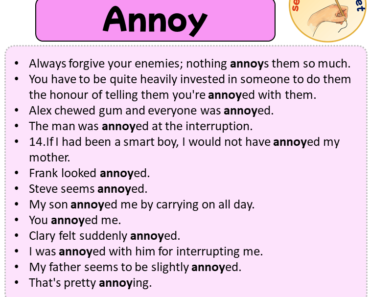Sentences with Annoy, Sentences about Annoy in English