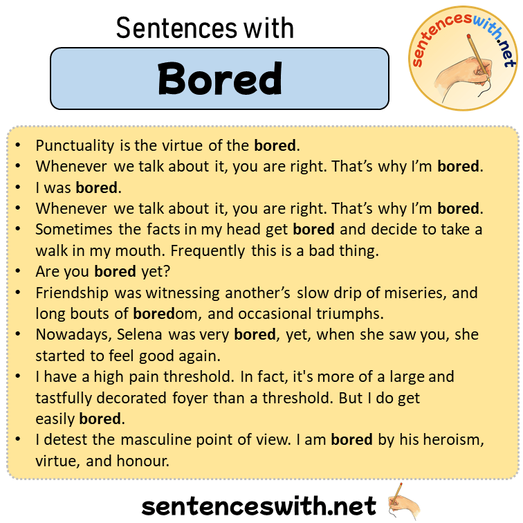 Sentences with Bored, Sentences about Bored in English