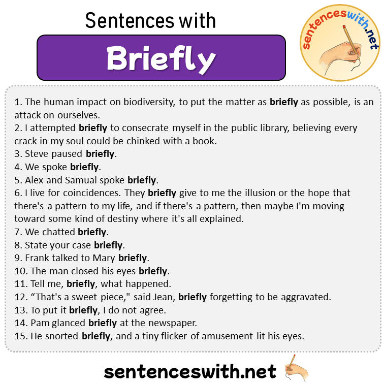 Sentences with Briefly, Sentences about Briefly in English