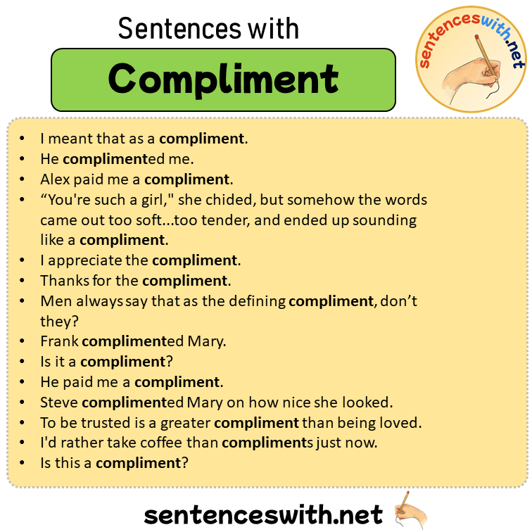Sentences with Compliment, Sentences about Compliment in English