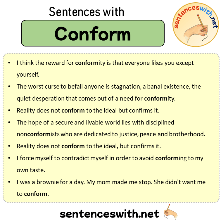 Sentences with Conform, Sentences about Conform in English