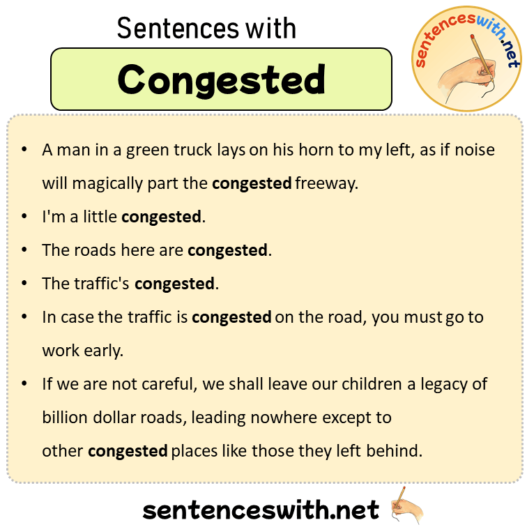 Sentences with Congested, Sentences about Congested in English