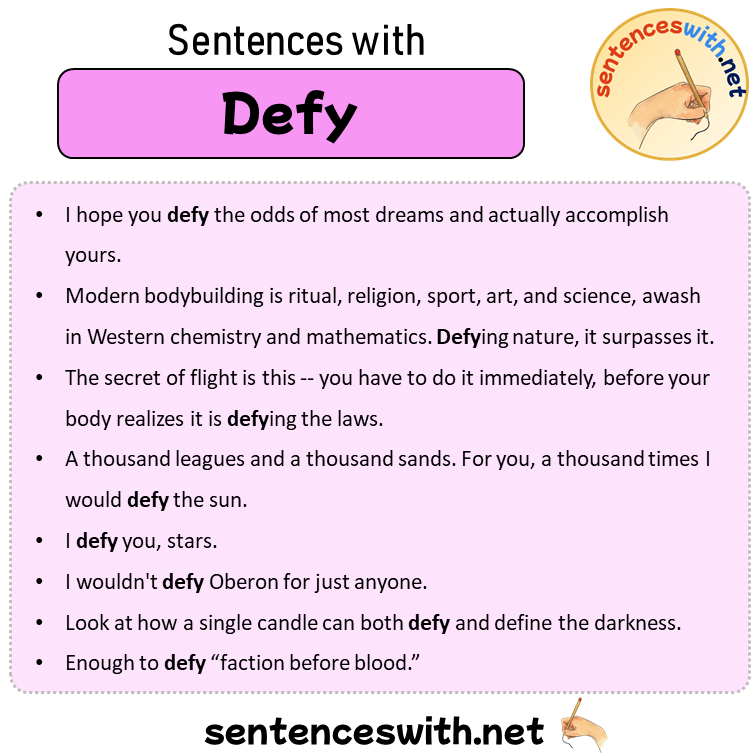 Sentences with Defy, Sentences about Defy in English