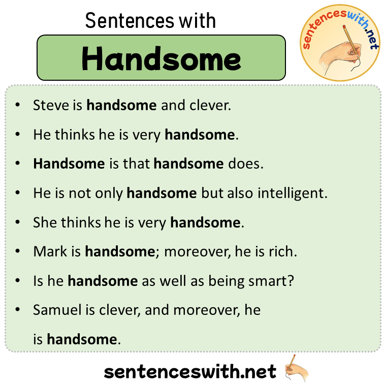 Sentences with Handsome, Sentences about Handsome in English