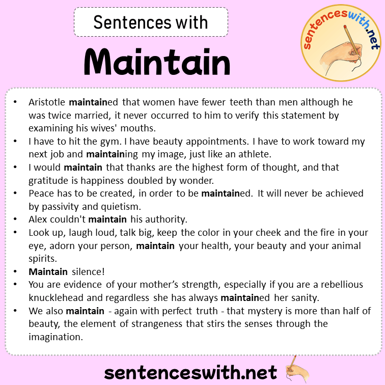 Sentences with Maintain, Sentences about Maintain in English