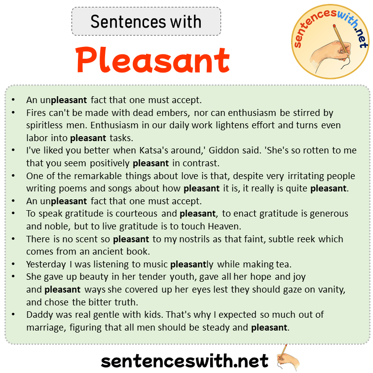 Sentences with Pleasant, Sentences about Pleasant in English