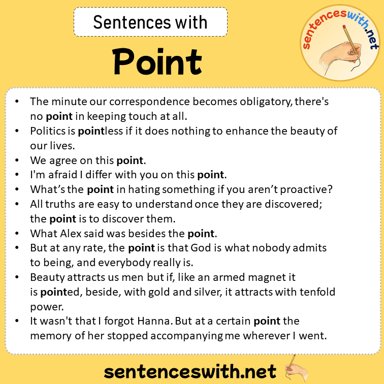 Sentences with Point, Sentences about Point in English