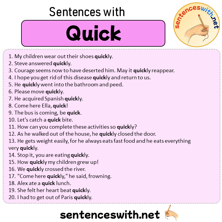 Sentences with Quick, Sentences about Quick in English