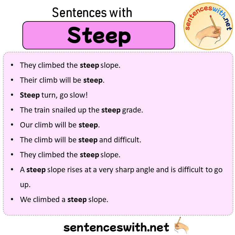 Sentences with Steep, Sentences about Steep in English