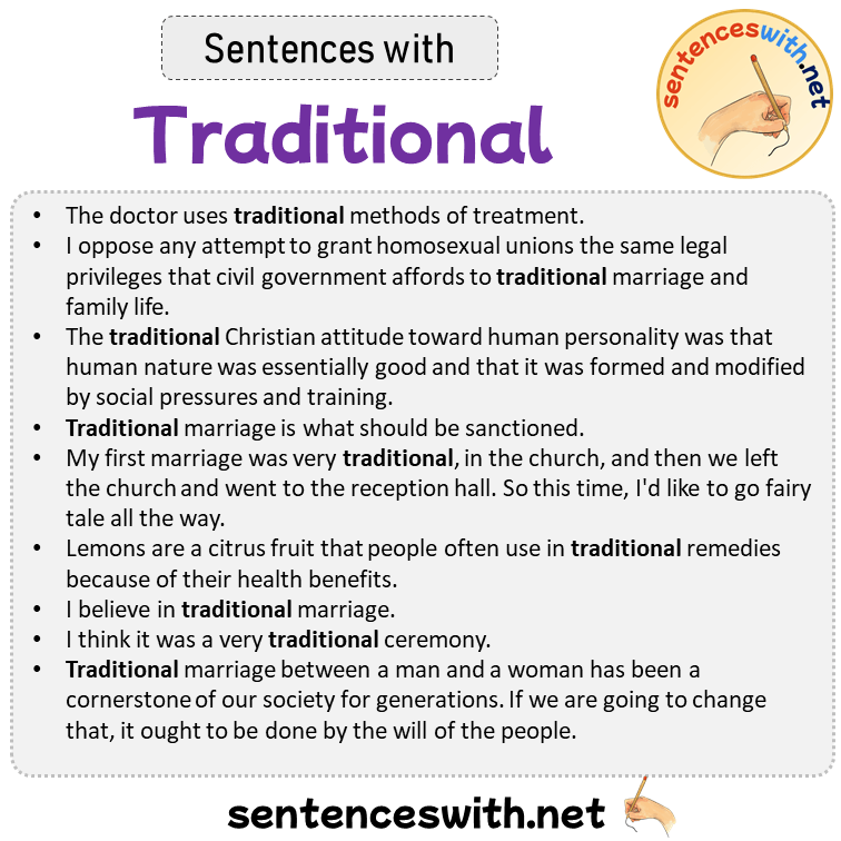 Sentences with Traditional, Sentences about Traditional in English