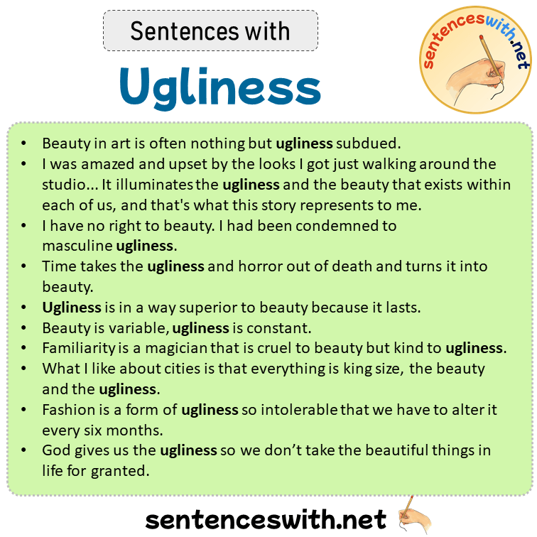 Sentences with Ugliness, Sentences about Ugliness in English
