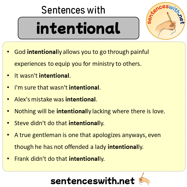 Sentences with intentional, Sentences about intentional in English