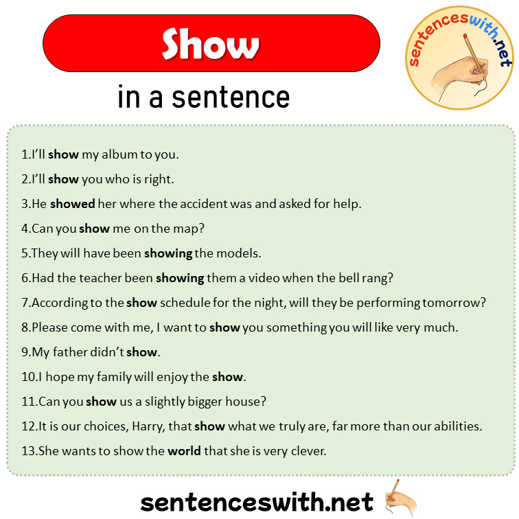 Show in a Sentence, Sentences of Show in English