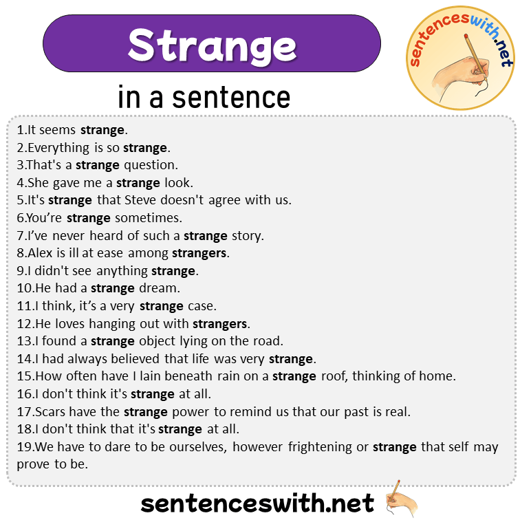 Strange in a Sentence, Sentences of Strange in English