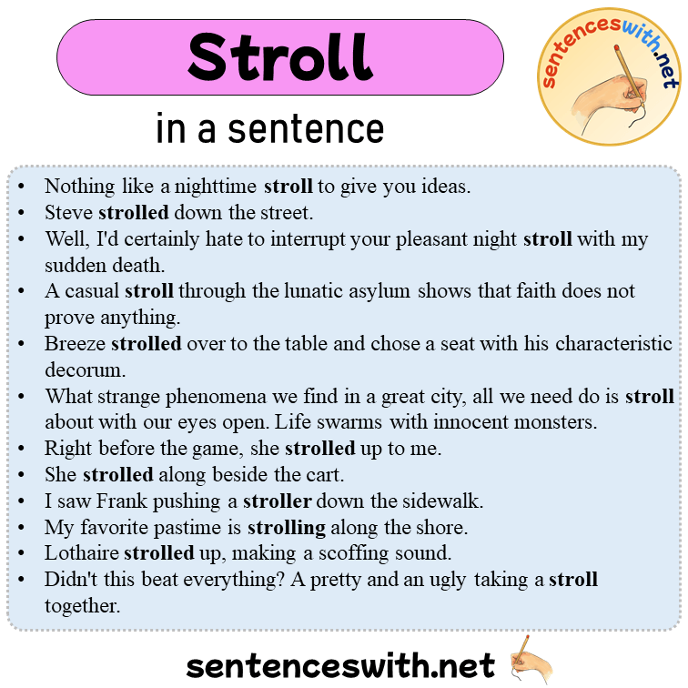 Stroll in a Sentence, Sentences of Stroll in English