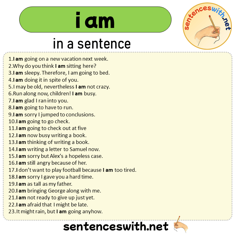 i am in a Sentence, Sentences of i am in English