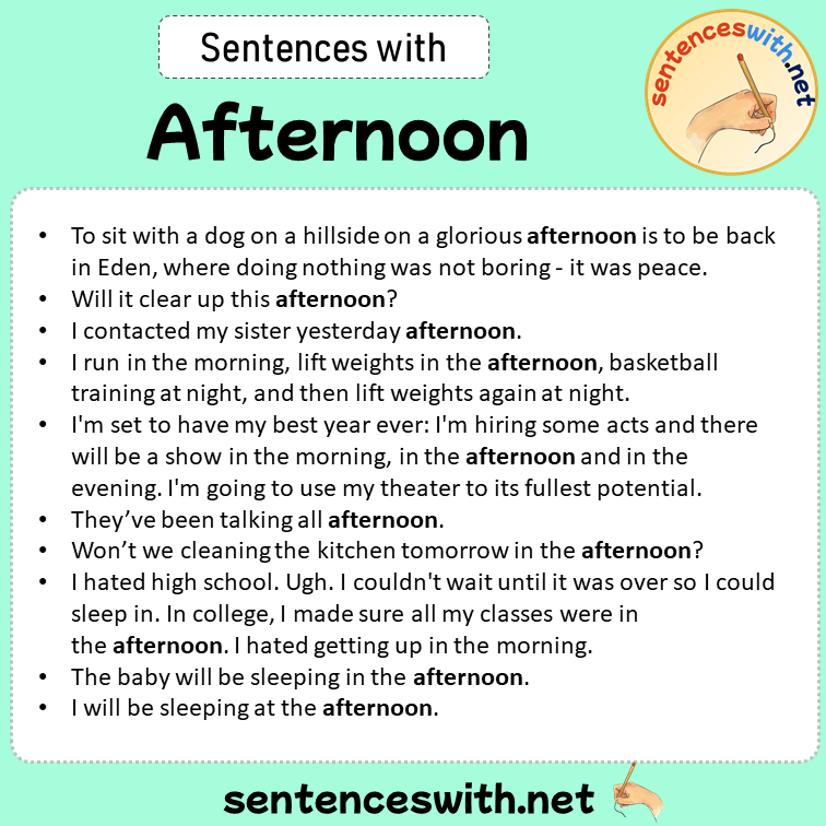 Sentences with Afternoon, Sentences about Afternoon in English