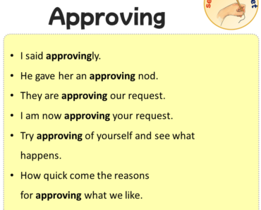 Sentences with Approving, Sentences about Approving
