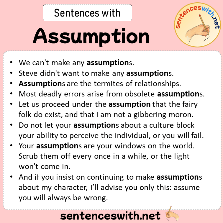 Sentences with Assumption, Sentences about Assumption in English
