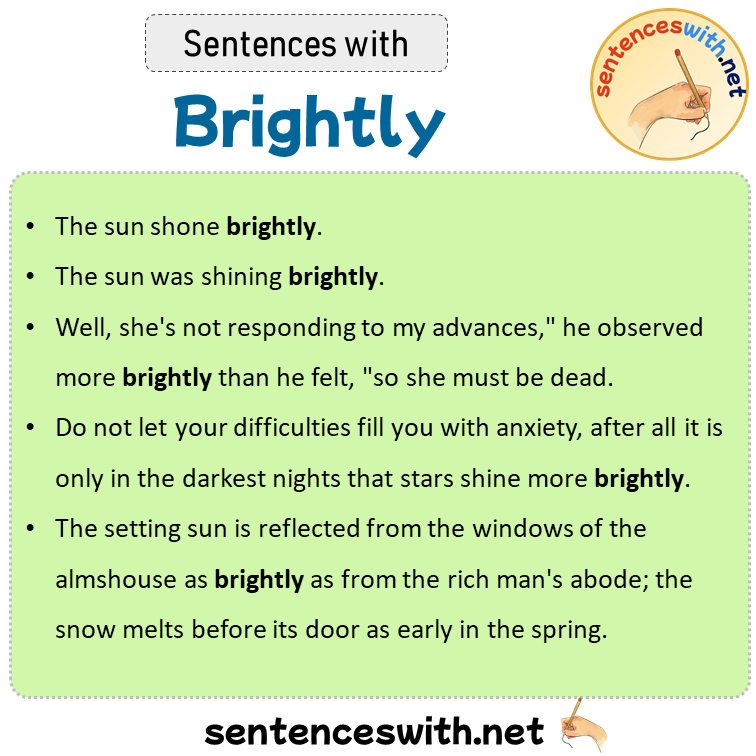 Sentences with Brightly, Sentences about Brightly