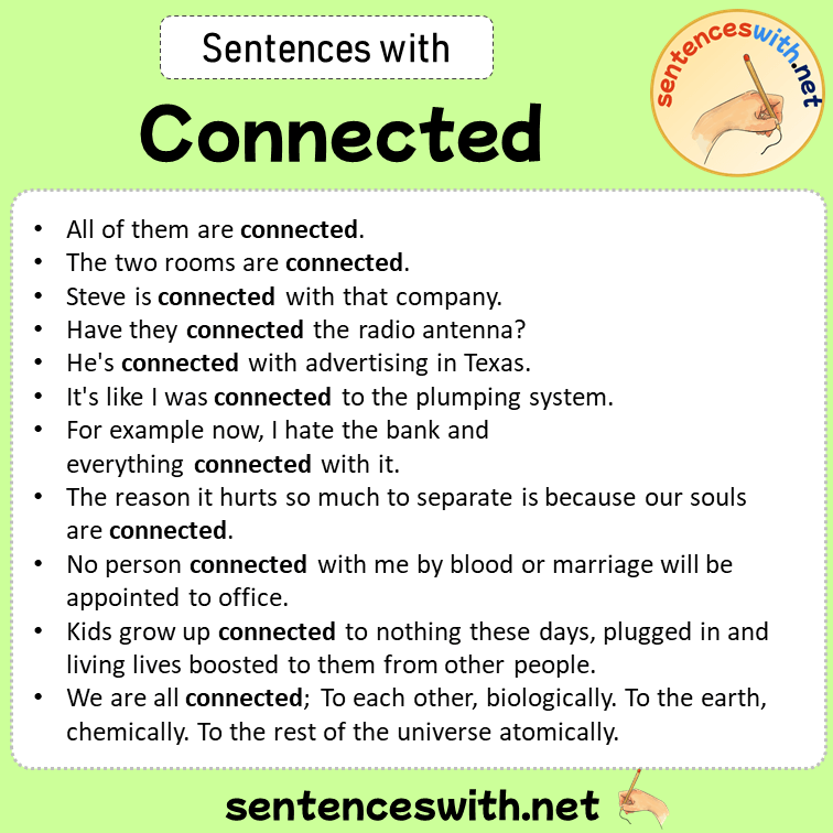 Sentences with Connected, Sentences about Connected