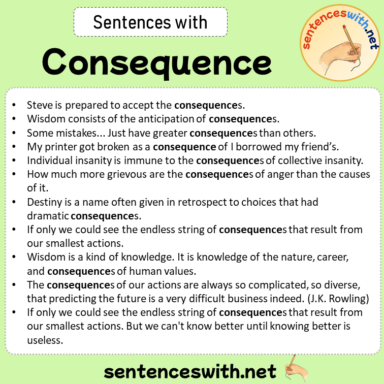 Sentences with Consequence, Sentences about Consequence