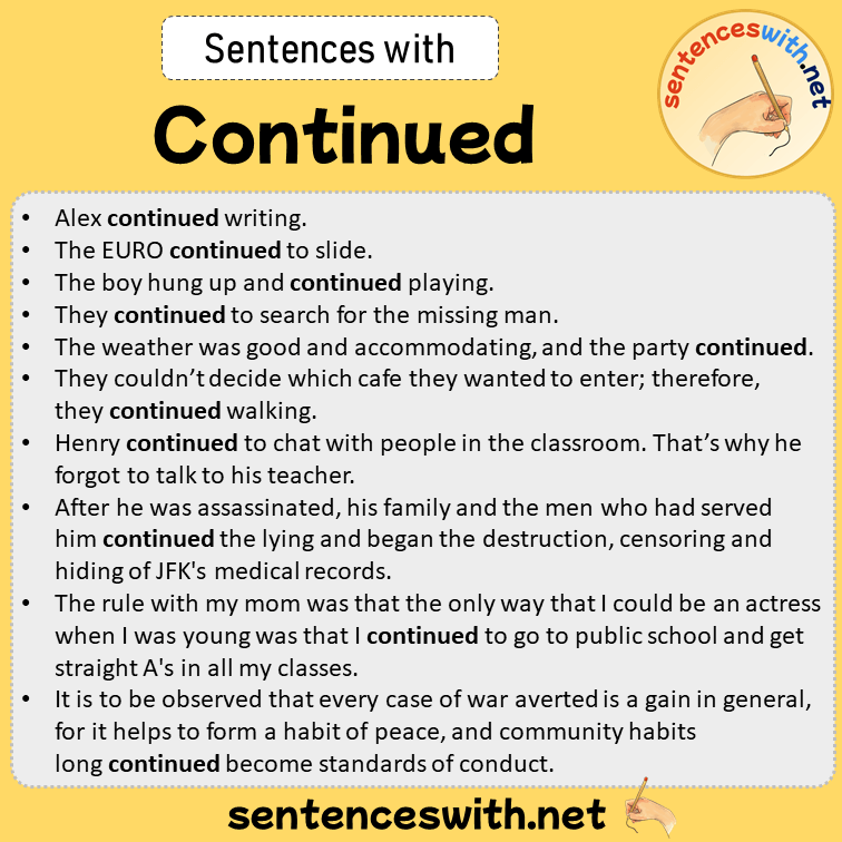 Sentences with Continued, Sentences about Continued