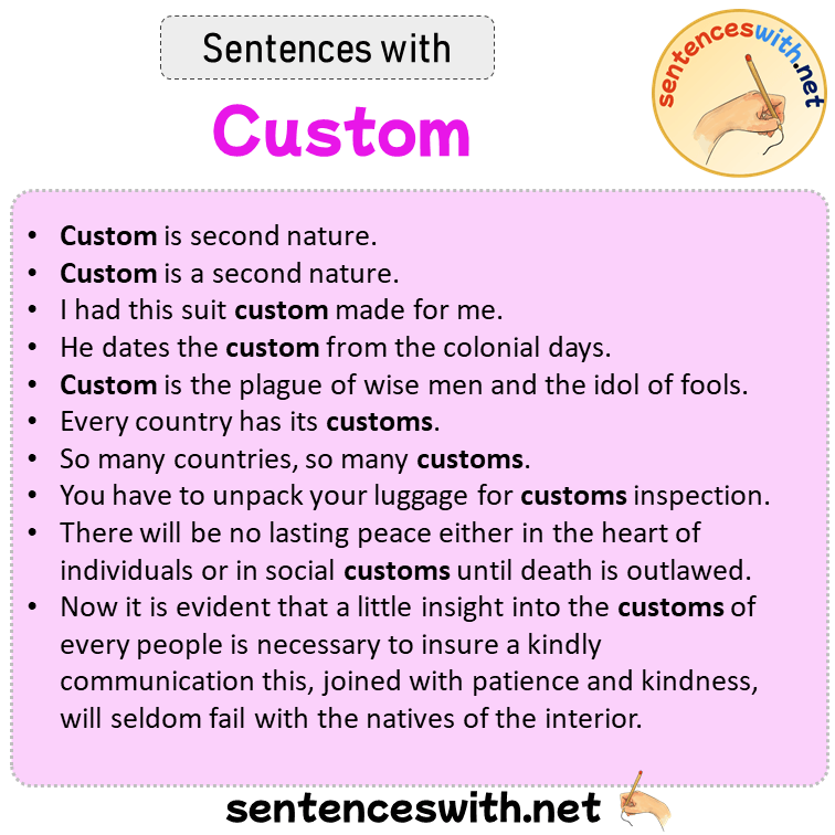 Sentences with Custom, Sentences about Custom