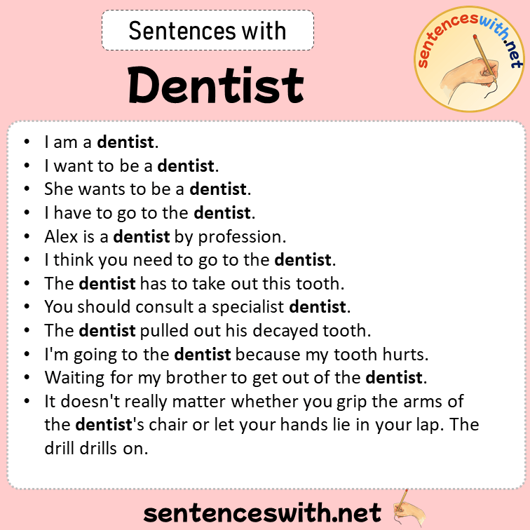 Sentences with Dentist, Sentences about Dentist