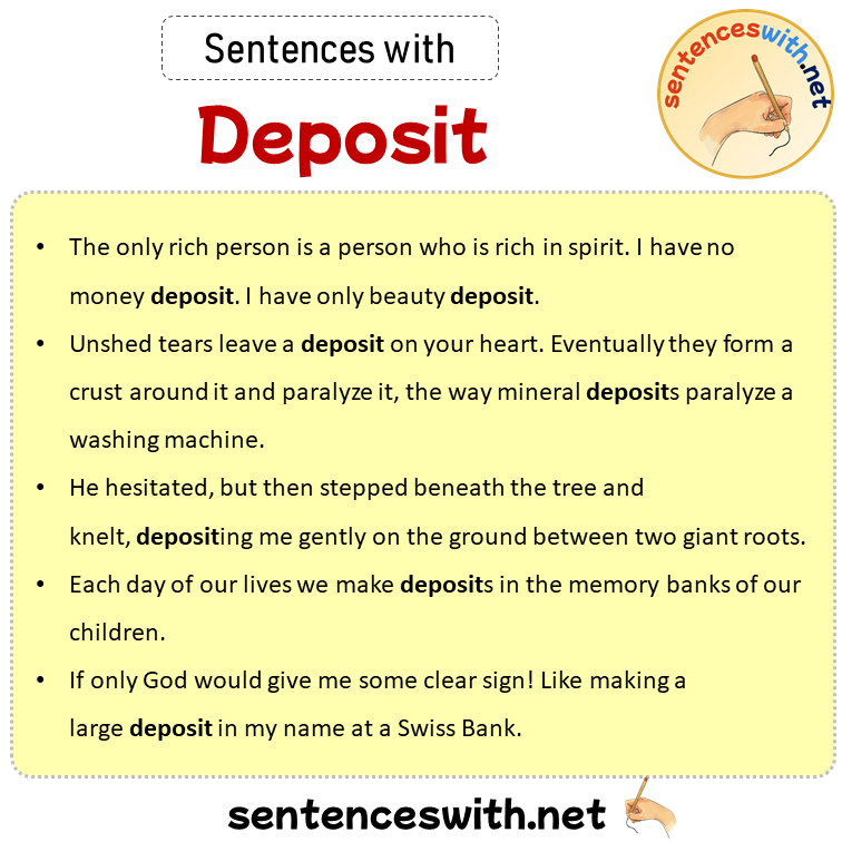 Sentences with Deposit, Sentences about Deposit in English