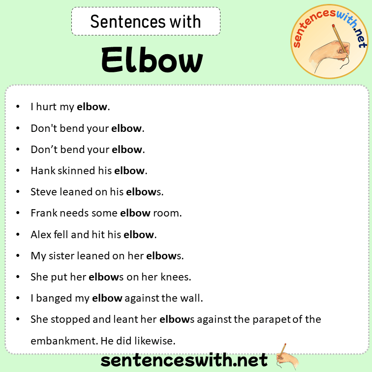 Sentences with Elbow, Sentences about Elbow