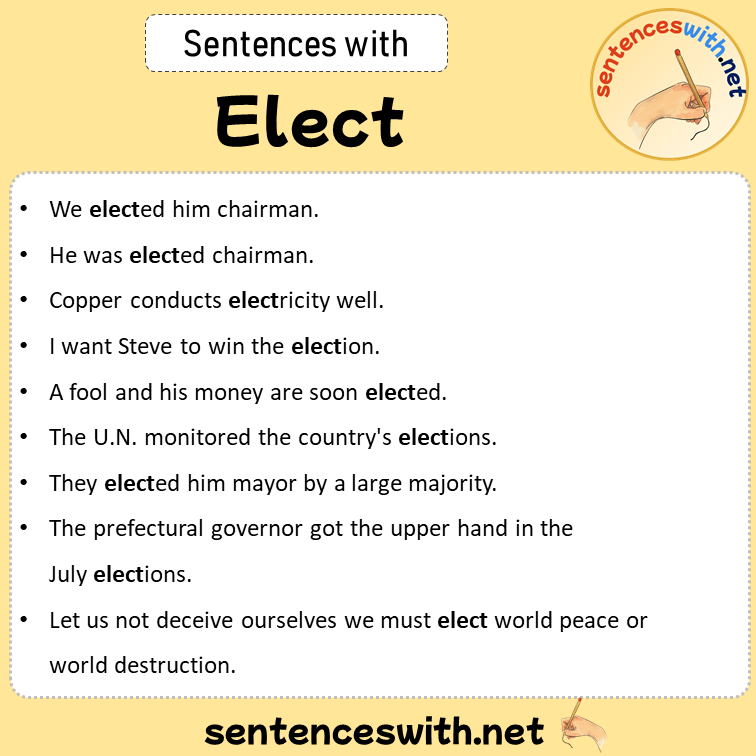 Sentences with Elect, Sentences about Elect