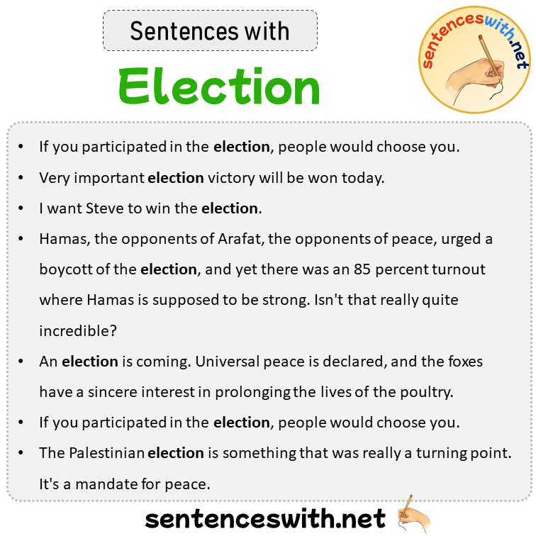 Sentences with Election, Sentences about Election in English