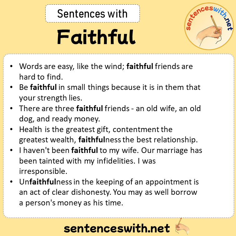 Sentences with Faithful, Sentences about Faithful