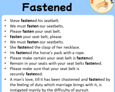Sentences with Fastened, Sentences about Fastened