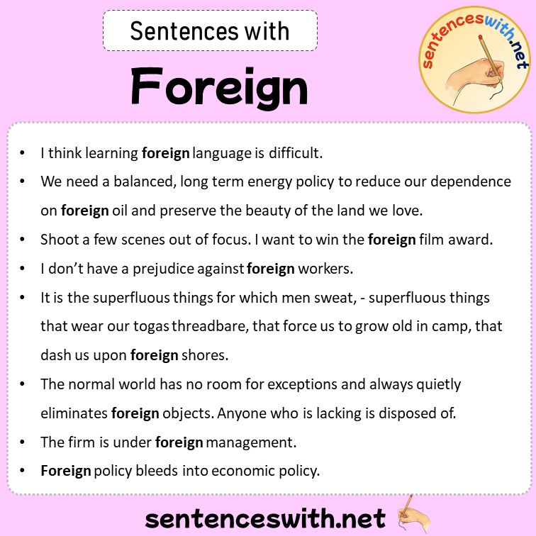 Sentences with Foreign, Sentences about Foreign in English