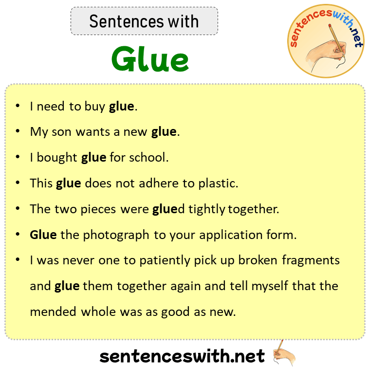 Sentences with Glue, Sentences about Glue