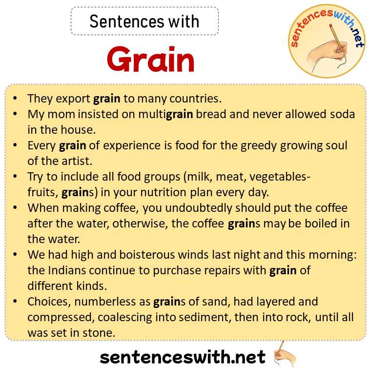 Sentences with Grain, Sentences about Grain