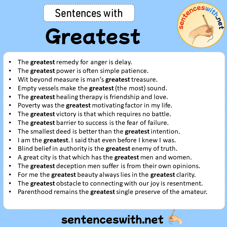 Sentences with Greatest, Sentences about Greatest