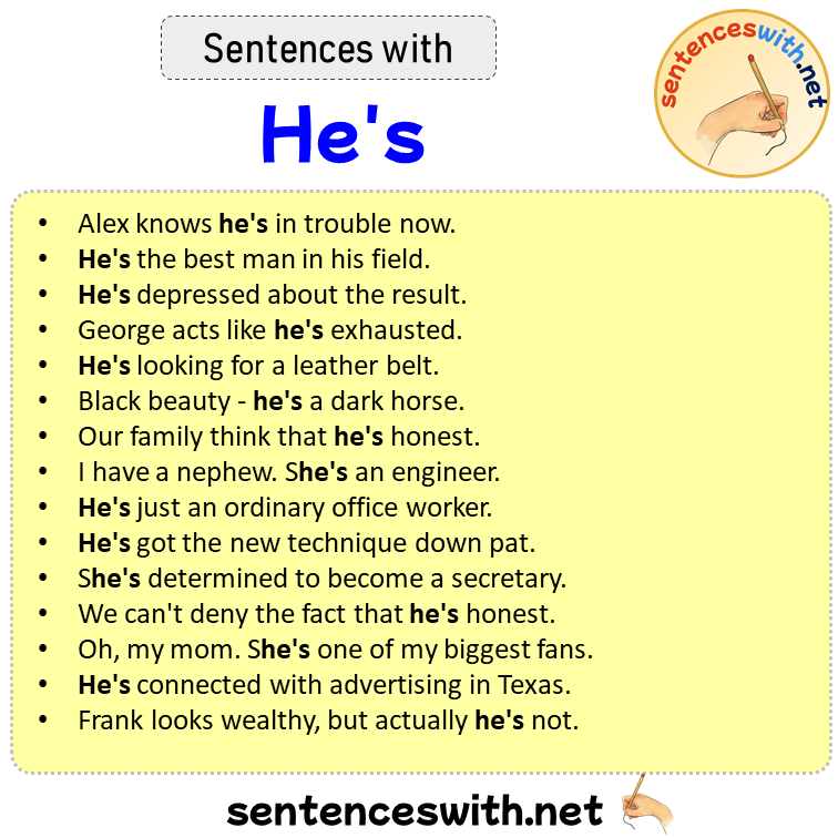 Sentences with He’s, Sentences about He’s