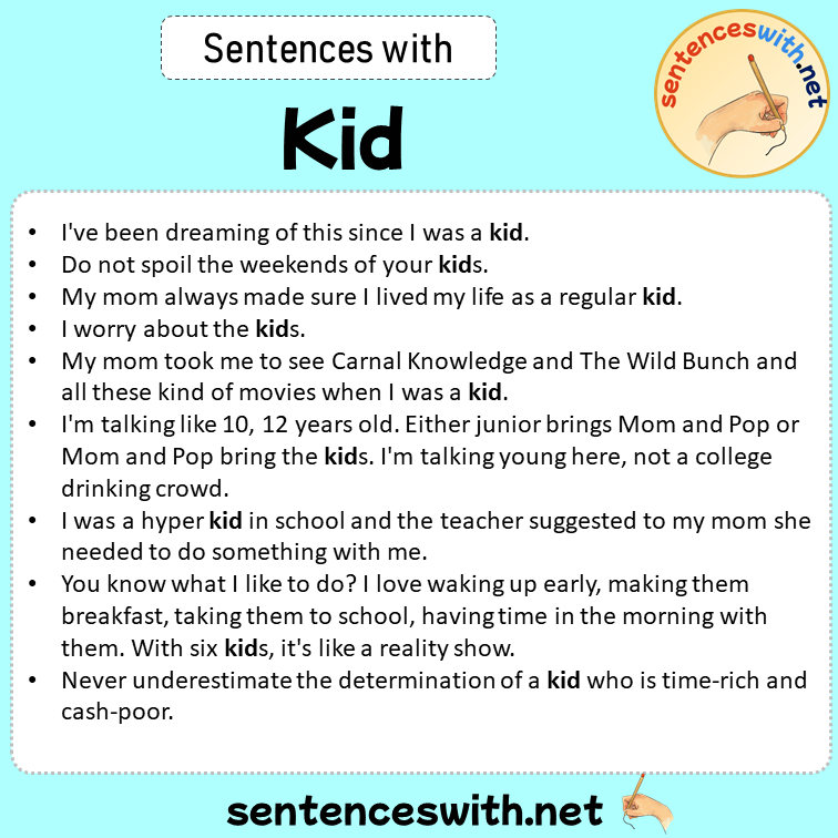 Sentences with Kid, Sentences about Kid in English