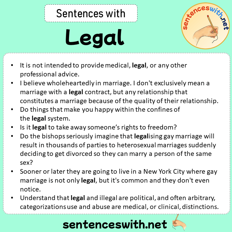 Sentences with Legal, Sentences about Legal in English