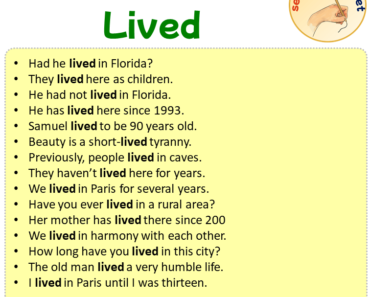 Sentences with Lived, Sentences about Lived