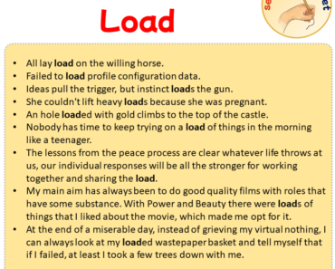 Sentences with Load, Sentences about Load in English