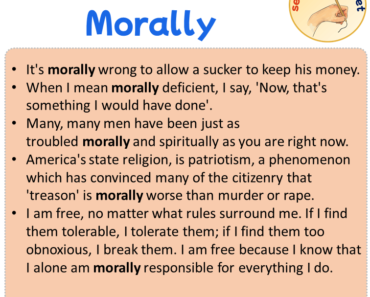 Sentences with Morally, Sentences about Morally